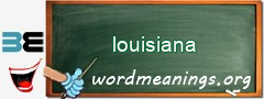 WordMeaning blackboard for louisiana